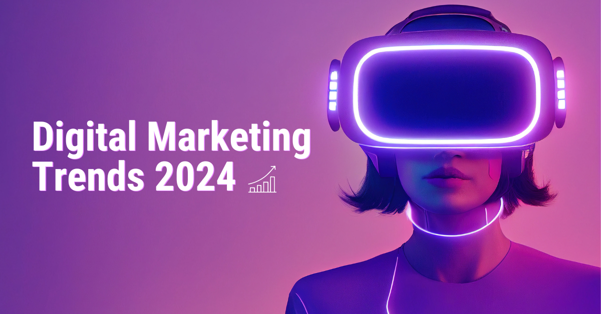 The Future Of Digital Marketing Trends To Watch In